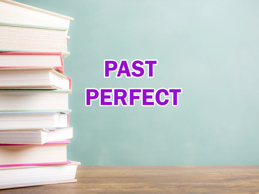 THÌ QUÁ KHỨ HOÀN THÀNH