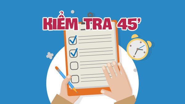 ĐỀ KIỂM TRA 45 PHÚT SỐ 1 UNIT 6 LỚP 11 MỚI