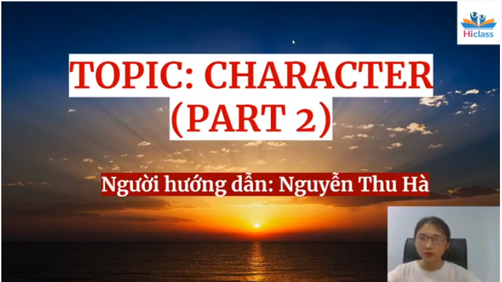 TỪ VỰNG CHỦ ĐỀ TÍNH CÁCH (PHẦN 2)