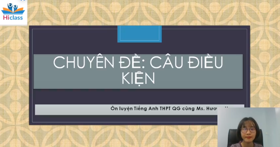 CÂU ĐIỀU KIỆN (PHẦN 1)